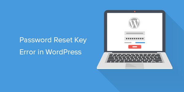 آموزش نحوه رفع خطای Password Reset Key در وردپرس